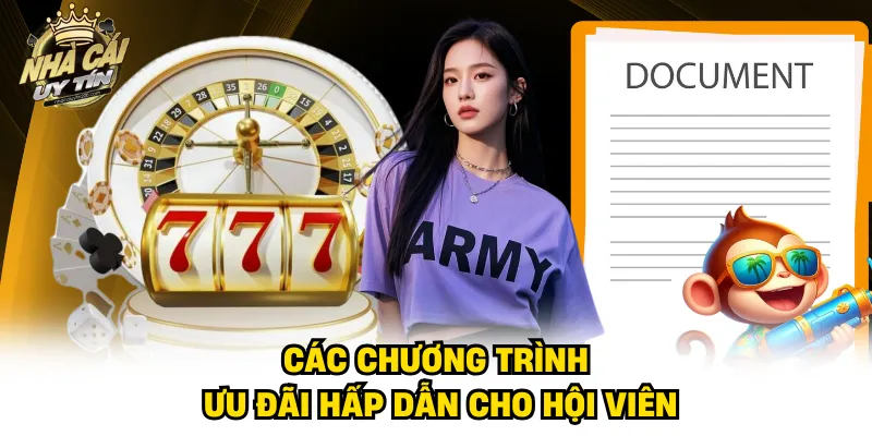 Các chương trình ưu đãi hấp dẫn cho hội viên