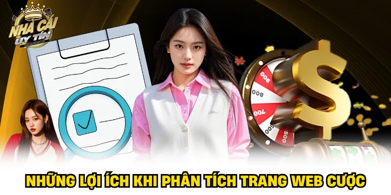 Những lợi ích khi phân tích trang web cược