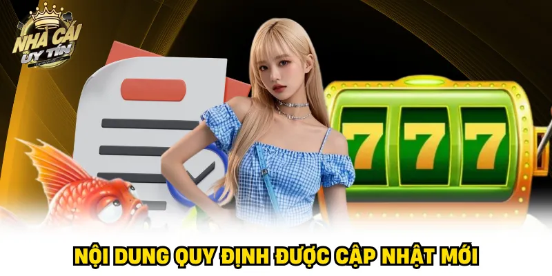 Nội dung quy định được cập nhật mới